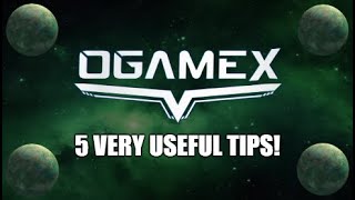 OGameX 5 Important Tips For Doing Well At The Game  Some Other Useful Tips As Well [upl. by Ahsratan]