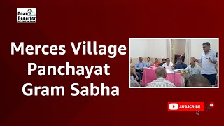 Goan ReporterNews Live Merces Village Panchayat Gram Sabha [upl. by Lemhaj]