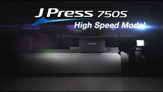 Fujifilm J Press 750S High Speed Model Announcement [upl. by Hagerman]