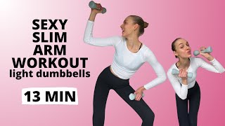 Sexy Slim Arm Workout Light Dumbbells Weights 2 kg  5 lb  Nina Dapper [upl. by Auqinet]