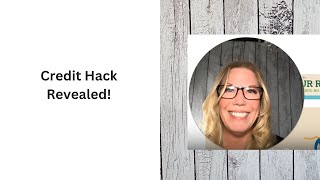 Credit Hack Revealed [upl. by Shellie700]