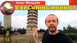 Exploring HOHHOT 呼和浩特  The Capital of INNER MONGOLIA China [upl. by Mccandless]