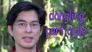 How to fix a Dangling Participle Phrase or Modifier [upl. by Aihsilef720]