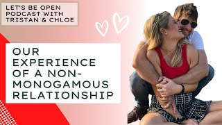 OUR EXPERIENCE OF AN ETHICAL NON MONOGAMOUS RELATIONSHIP [upl. by Gnim992]