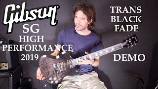 Guitarsmith Gibson 2019 SG HP High Performance Trans Black Fade Guitar Demo [upl. by Greyso896]