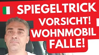 POLIZEI MACHTLOS WOHNMOBIL SPIEGELTRICK NOCH GEMEINER 😢 VORSICHT CAMPING FALLE [upl. by Nevins]