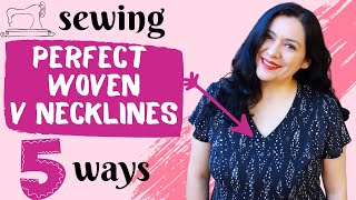 How to sew perfect WOVEN V necklines 5 WAYS My favorite techniques in one place [upl. by Nylzor]