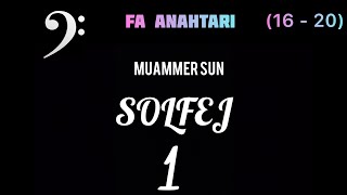 Muammer Sun Solfej 1 Fa Anahtarı 16  20 70 BPM [upl. by Resay]