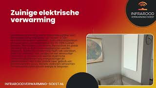 Zuinige Elektrische Verwarming  Infrarood Verwarming Soest [upl. by Aioj]