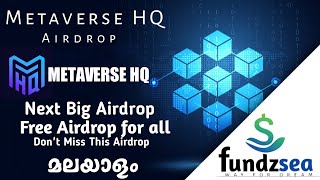 Metaverse HQ  New Free 1000 Huge Airdrop  Free For All  Malayalam [upl. by Arleta]