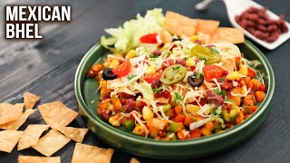 Mexican Bhel Recipe  How To Make Mexican Bhel  Tasty Snack Ideas  Mexican Chaat  Ruchi [upl. by Jo Ann]