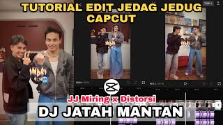 Tutorial Edit Jedag Jedug Capcut DJ PLIS COBAIN JATAH MANTAN  JJ 2024 [upl. by Leiba]