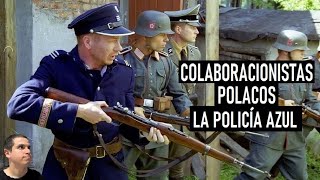 Los Colaboracionistas Polacos de la Policía Azul [upl. by Liman]