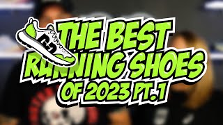 Best Running Shoes of 2023  Part 1  Race Day Daily Trainer Max Cushion DoItAll [upl. by Stoller]