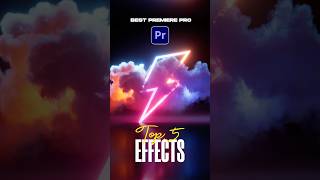 Top 5 Best Effects in Adobe Premiere Pro [upl. by Balough]