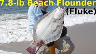 How to Catch Flounder from the Beach  78Pound Surf Fluke [upl. by Adikram85]