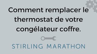 Comment remplacer le thermostat de votre congélateur coffre [upl. by Liban]