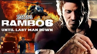 RAMBO 6 2024 Movie  Sylvester Stallone Jason Statham Janifer  Reviews Fact Update Imaginary [upl. by Ahon603]