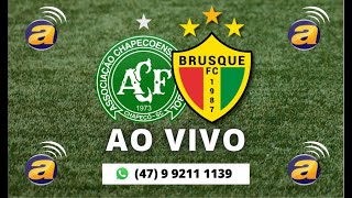 CHAPECOENSE X BRUSQUE  SÉRIE B 2024  AO VIVO [upl. by Rimhsak]