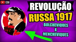 Revolução Russa Bolcheviques e Mencheviques [upl. by Godard415]