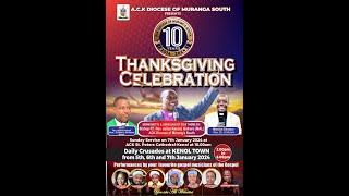 ACK DIOCESE OF MURANGA SOUTH 10 YEARS THANKSGIVING CRUSADE [upl. by Liebermann394]