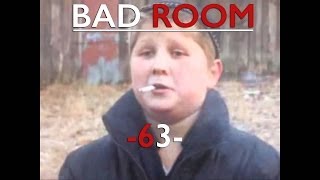 BAD ROOM №63 ОСОБО ОПАСНЫЙ [upl. by Lynnworth589]