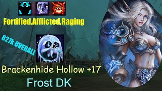 Death Knight Frost  Brackenhide Hollow 17  POV  The War Within PrePatch [upl. by Gnuy310]