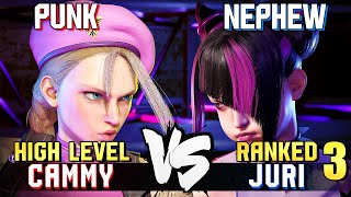 Punk Cammy vs Nephew 3 Ranked Juri STREET FIGHTER 6 Showdown [upl. by Beshore]