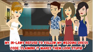 My InLaws Refuse to Follow My Wedding Dress Code Claiming It Makes Them Look Stupid [upl. by Polly994]