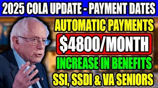 2025 COLA Update New 4800Mo Payments Increase in Benefits For All Social Security SSI SSDI amp VA [upl. by Swisher]