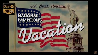 National Lampoons Vacation  Intro and Credits  SONG Holiday Road ARTIST Lindsey Buckingham [upl. by Notyarb916]