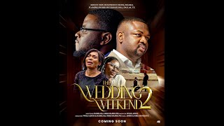 WEDDING WEEKEND PART 2  LATEST FSM amp MOUNT ZION MOVIE [upl. by Siuraj]