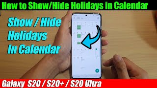 Galaxy S20S20 How to ShowHide Holidays in Calendar [upl. by Alitta]