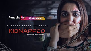 KIDNAPPED  Short Film  Ahmad Taha Ghani  Areesha Khizar  Panache Prime  Original [upl. by Baillie]