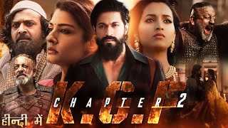 KGF Chapter 2 Full Movie In Hindi  Yash  Srinidhi Shetty  Sanjay Dutt  Review amp Facts [upl. by Thorvald]