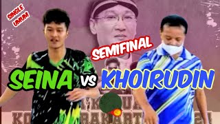 SEINA RF vs KHOIRUDIN Arta Jaya 🏓🏓 Semifinal Single Umum Piala Ketua KONI Surakarta II 2024 [upl. by Kinsley]