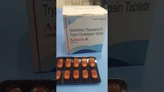 Aclosin P  दर्द बुखार सूजन  Pain Feveramp Anti inflammation medicine shorts chouhanmediplus [upl. by Acimehs]