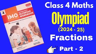 Maths Olympiad for Class 4 🏆 Fraction  Part 2  SOF IMO 2024 [upl. by Masry]