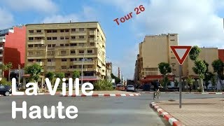 la ville haute جولة 26  المدينة العليا [upl. by Iarised]