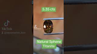 سفين تيتانايت طبيعي مع شهادة اكسبلور gemmology diamond gemstone حجر sphene Titanite [upl. by Notxarb]