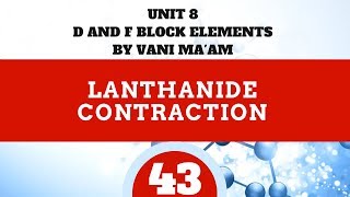 Lanthanide Contraction Part 43Unit8  cbse grade 12df block [upl. by Barbie]