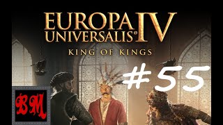 Lets Play Europa Universalis IV King of Kings Qara Qoyunlu  Part 55 [upl. by Telimay]