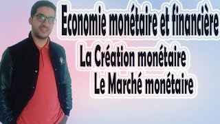 Economie monétaire et financièreLa création monétaireLe marché monétaire4Gestion Academy [upl. by Ahsiekim822]