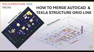 TEKLA AND AUTOCAD GRID LINE MERGING FROM BUILDING PLAN [upl. by Zia]