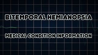 Bitemporal hemianopsia Medical Condition [upl. by Malka691]