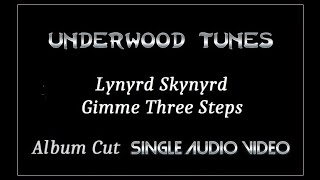 Lynyrd Skynyrd  Gimme Three Steps  1973  Single Audio Video [upl. by Ysnap]