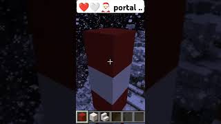 Christmas theme ❤️🤍🎅🏻 portal in Minecraft 😱minecraft zuri gaming subscribe [upl. by Soule]