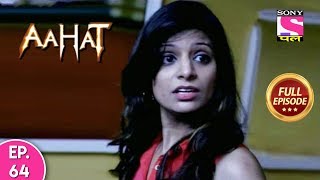 Aahat  Full Episode  64  12th December 2019 [upl. by Uella11]