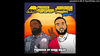 Afro B – Joanna Remix ft French Montana Prod by Team Salut [upl. by Ennirroc]