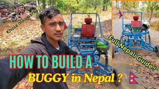 How to Build a BuggyCrosskart in Nepal🇳🇵  Full Guide 🏎 [upl. by Nell639]